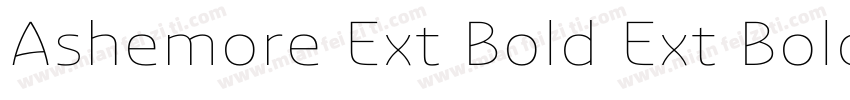 Ashemore Ext Bold Ext Bold字体转换